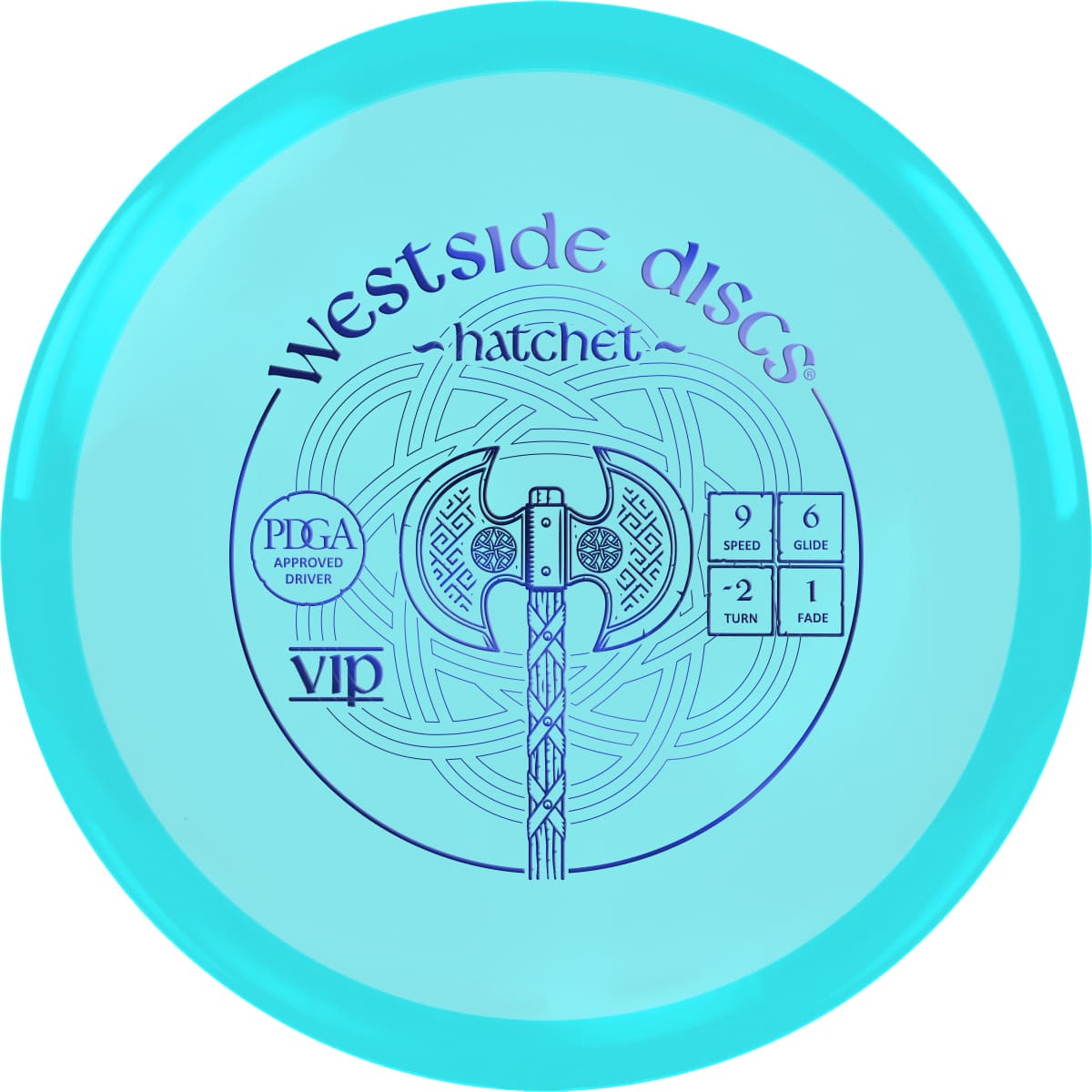 Hatchet VIP Westside discs